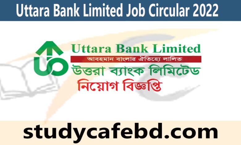 Uttara Bank Assistant Officer General and Cash Job Circular 2022