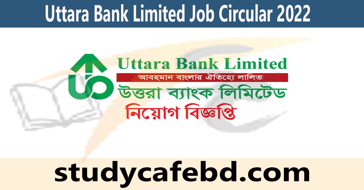 Uttara Bank Assistant Officer General And Cash Job Circular 2022 ...